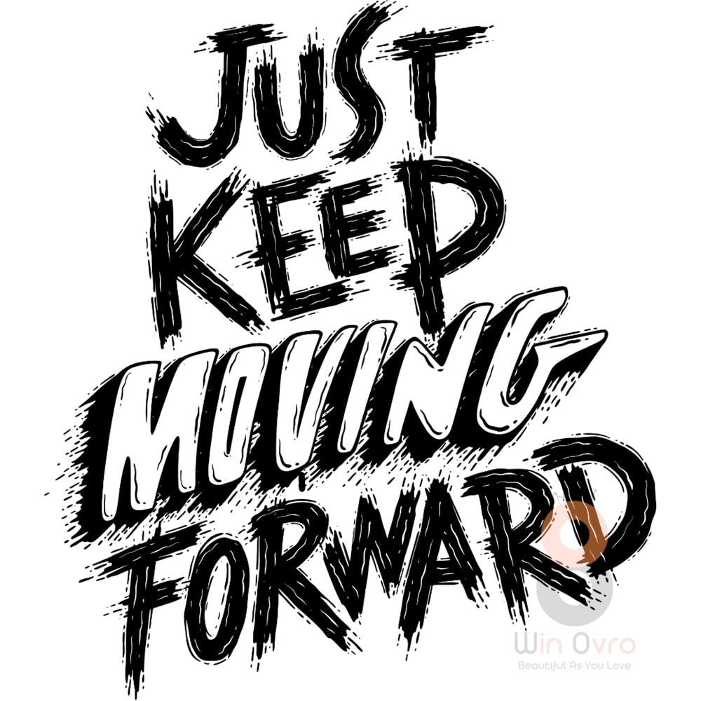 Win Ovro Premium Ultra Beyaz Porselen Kupa Bardak Çift Yönlü Baskılı - Just Keep Moving Forward