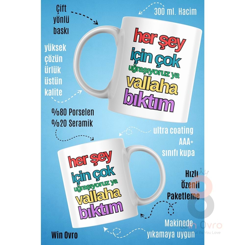 Win Ovro Premium Beyaz Porselen Hediye Çift Yön Baskılı Kupa Bardak - Vallaha Bıktım