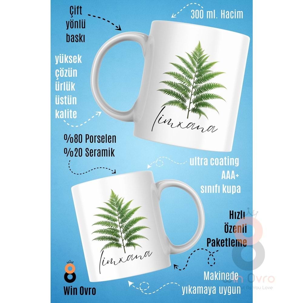 Win Ovro Premium Beyaz Porselen Hediye Çift Yön Baskılı Kupa Bardak - Eğrelti Otu Limhana Limxana