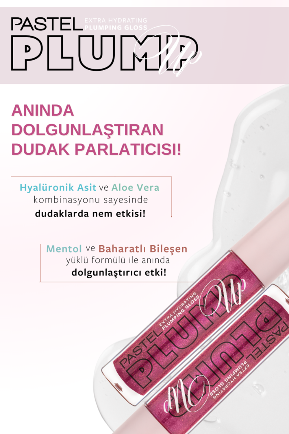 Pastel Plump Up Extra Hydrating Plumping Gloss - Dolgunlaştıran Dudak Parlatıcısı 207 Mariposa