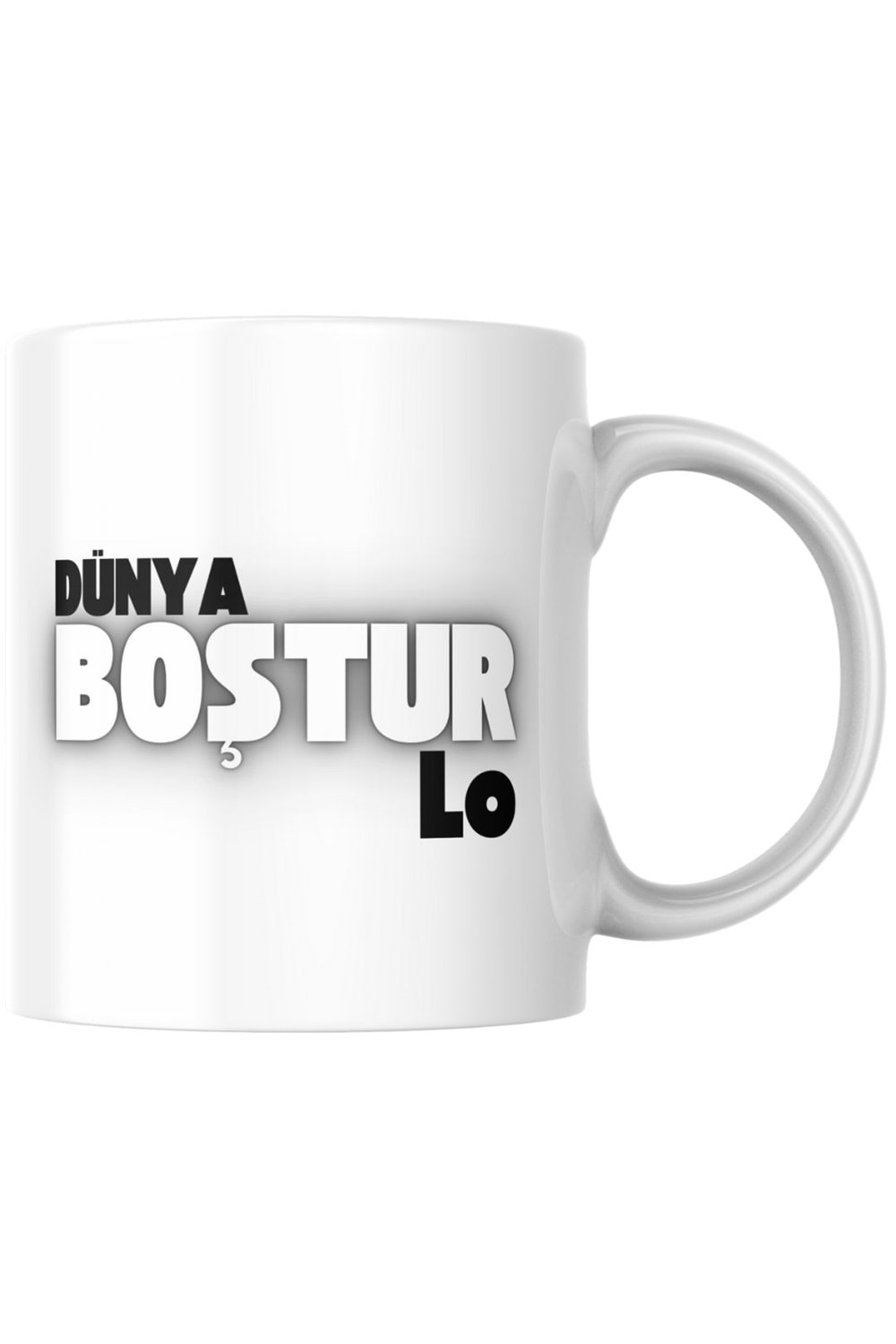 Win Ovro Premium Ultra Beyaz Porselen Kupa Bardak Çift Yönlü Baskılı - Dünya Boştur Lo