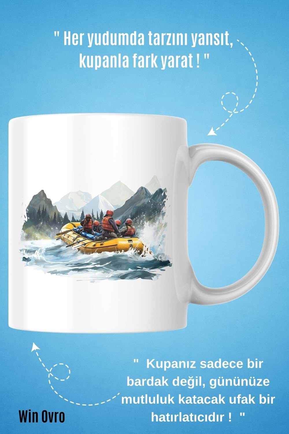 Win Ovro Premium Beyaz Porselen Hediye Kupa Bardak Çift Yön Baskı - Suya Yazılan Macera Rafting