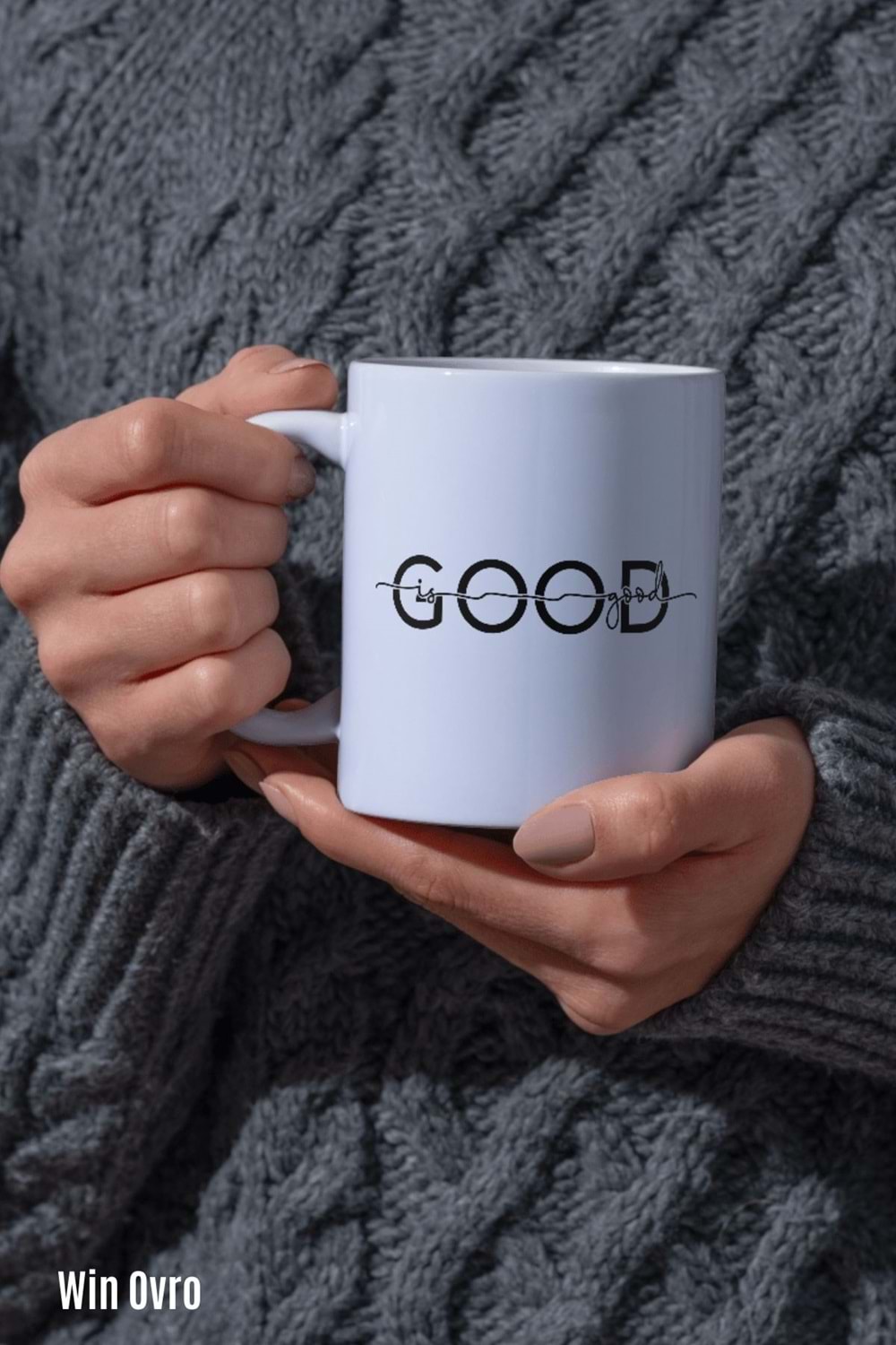 Win Ovro Premium Beyaz Porselen Hediye Kupa Bardak Çift Yön Baskı - Good is Good Güzel Güzeldir