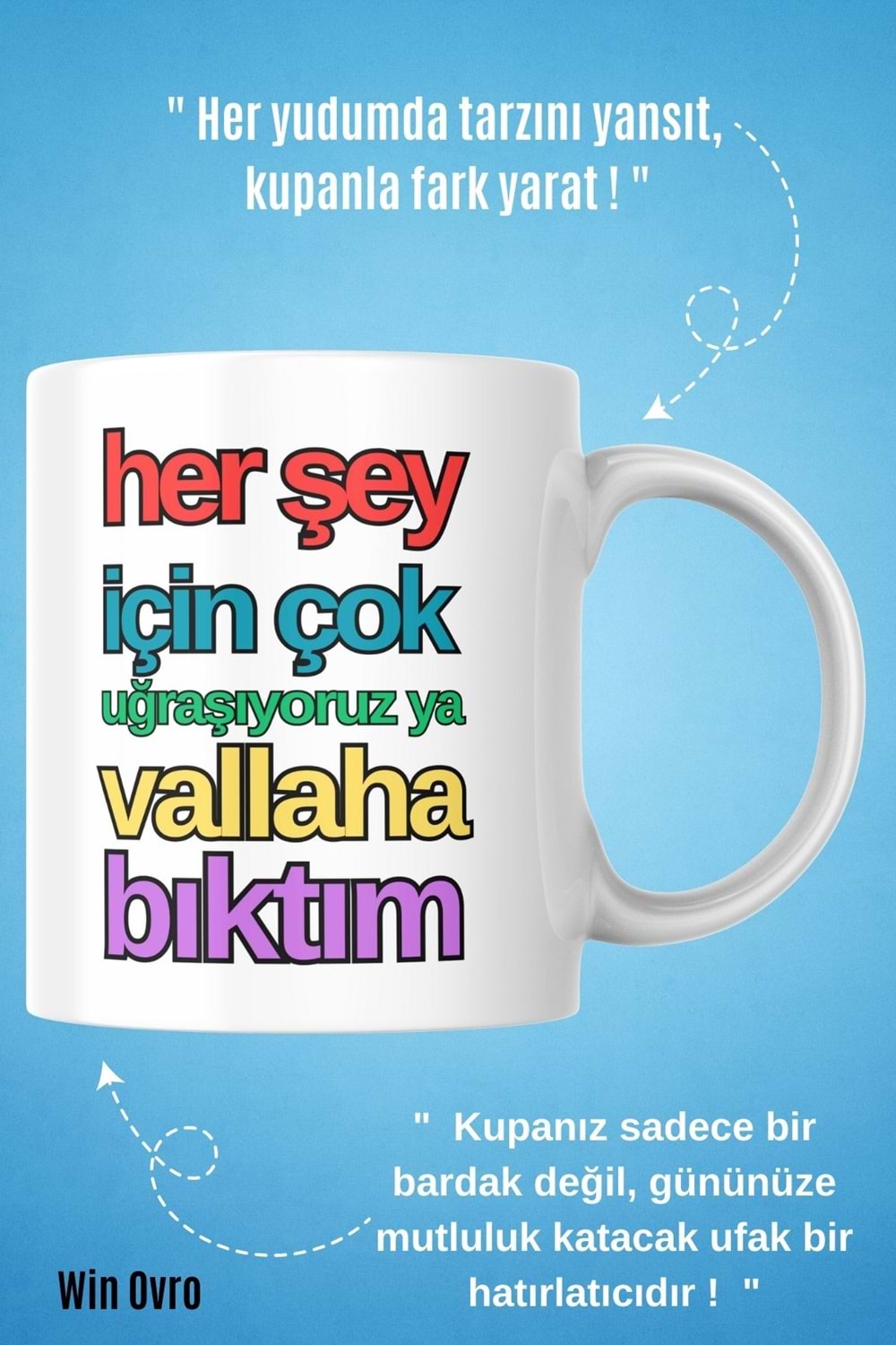 Win Ovro Premium Beyaz Porselen Hediye Çift Yön Baskılı Kupa Bardak - Vallaha Bıktım