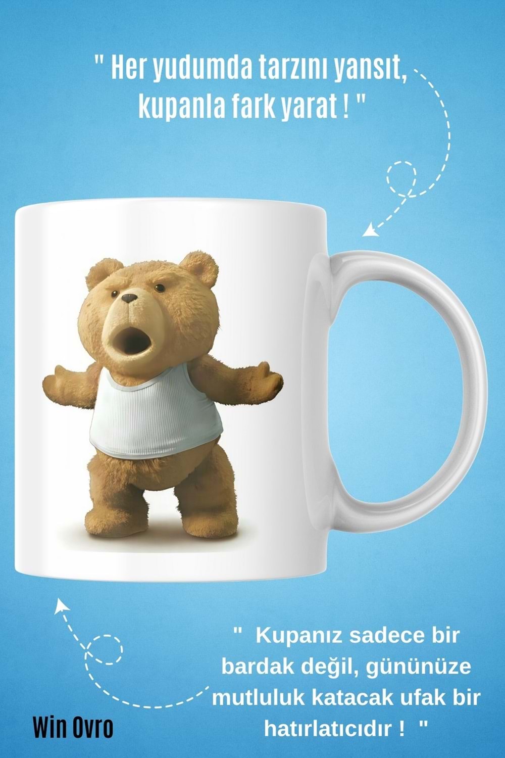 Win Ovro Premium Beyaz Porselen Hediye Çift Yön Baskılı Kupa Bardak - Ayı Teddy Bear 03