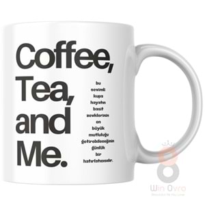 Win Ovro Premium Ultra Beyaz Porselen Kupa Bardak Çift Yönlü Baskılı - Coffee Tea and Me