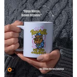 Win Ovro Premium Beyaz Porselen Hediye Çift Yön Baskılı Kupa Bardak - Too Chill For Your Drama