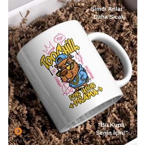 Win Ovro Premium Beyaz Porselen Hediye Çift Yön Baskılı Kupa Bardak - Too Chill For Your Drama