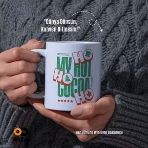 Win Ovro Premium Beyaz Porselen Hediye Çift Yön Baskılı Kupa Bardak - Ho Ho Ho My Hot Cocoa