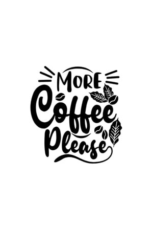 Win Ovro Premium Ultra Beyaz Porselen Kupa Bardak Çift Yönlü Baskılı - More Coffee Please