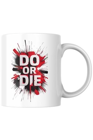 Win Ovro Premium Ultra Beyaz Porselen Kupa Bardak Çift Yönlü Baskı - Do Or Die