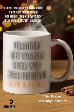 Win Ovro Premium Porselen Hediye Çift Yön Baskı Kupa Bardak - Kişiye Özel Tasarım Sen Nasıl İstersen