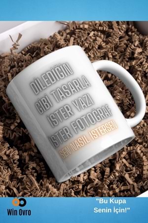 Win Ovro Premium Porselen Hediye Çift Yön Baskı Kupa Bardak - Kişiye Özel Tasarım Sen Nasıl İstersen
