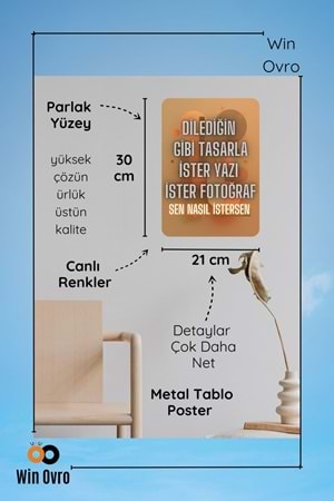 Win Ovro HD Baskılı Hediye Tablo Dekoratif Metal Poster - Kişiye Özel Tasarım Sen Nasıl İstersen - 21 X 30