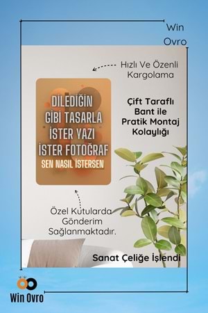 Win Ovro HD Baskılı Hediye Tablo Dekoratif Metal Poster - Kişiye Özel Tasarım Sen Nasıl İstersen - 21 X 30