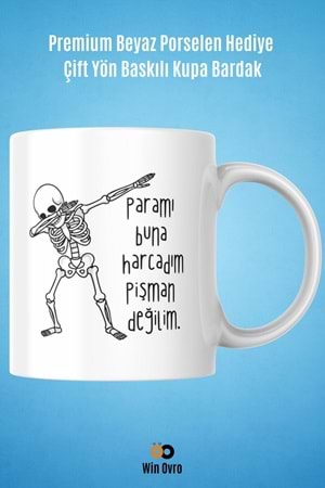 Win Ovro Premium Beyaz Porselen Hediye Çift Yön Baskılı Kupa Bardak - Pişman Değilim