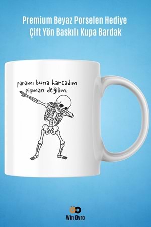 Win Ovro Premium Beyaz Porselen Hediye Çift Yön Baskılı Kupa Bardak - Pişman Değilimmm