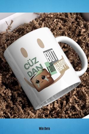 Win Ovro Premium Beyaz Porselen Hediye Çift Yön Baskılı Kupa Bardak - Cüzdan Üzgün But I am Happy