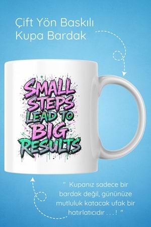 Win Ovro Premium Beyaz Porselen Hediye Çift Yön Baskılı Kupa Bardak - Küçük adımlar büyük sonuçlara