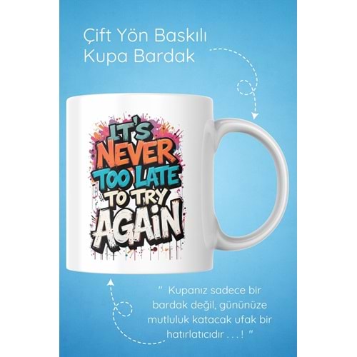 Win Ovro Premium Beyaz Porselen Hediye Çift Yön Baskılı Kupa Bardak - Tekrar denemek için asla geç