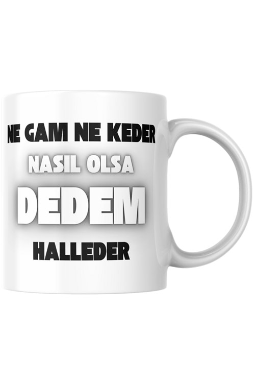 Win Ovro Premium Ultra Beyaz Porselen Kupa Bardak Çift Yönlü Baskılı - Nasıl Olsa Dedem Halleder