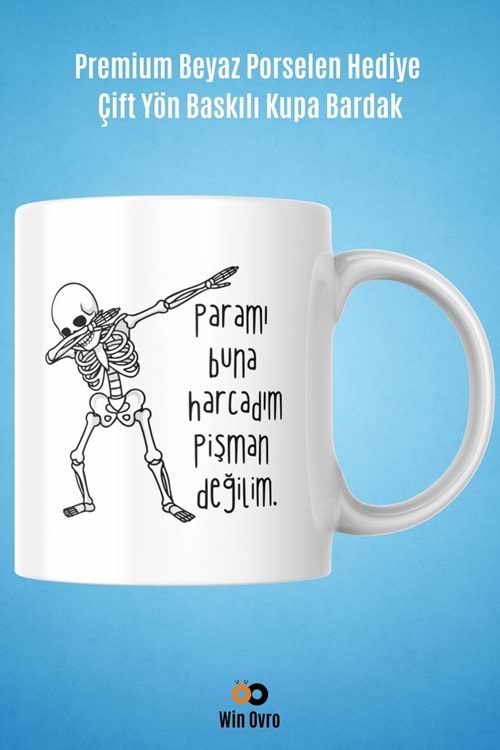 Win Ovro Premium Beyaz Porselen Hediye Çift Yön Baskılı Kupa Bardak - Pişman Değilim