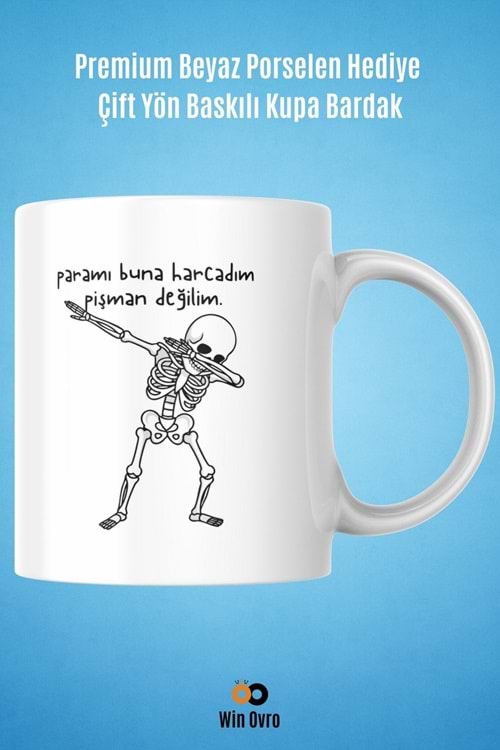 Win Ovro Premium Beyaz Porselen Hediye Çift Yön Baskılı Kupa Bardak - Pişman Değilimmm