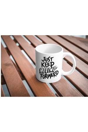 Win Ovro Premium Ultra Beyaz Porselen Kupa Bardak Çift Yönlü Baskılı - Just Keep Moving Forward