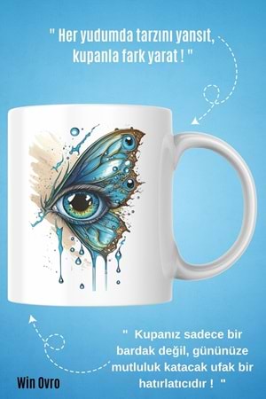 Win Ovro Premium Beyaz Porselen Hediye Kupa Bardak Çift Yön Baskı - Kelebek Kanadında Bir Göz