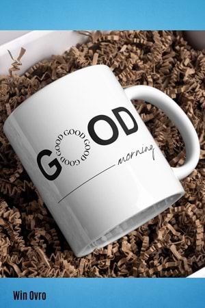Win Ovro Premium Beyaz Porselen Hediye Kupa Bardak Çift Yön Baskı - Good Morning