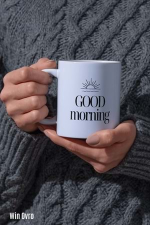 Win Ovro Premium Beyaz Porselen Hediye Kupa Bardak Çift Yön Baskı - Good Morning Sun