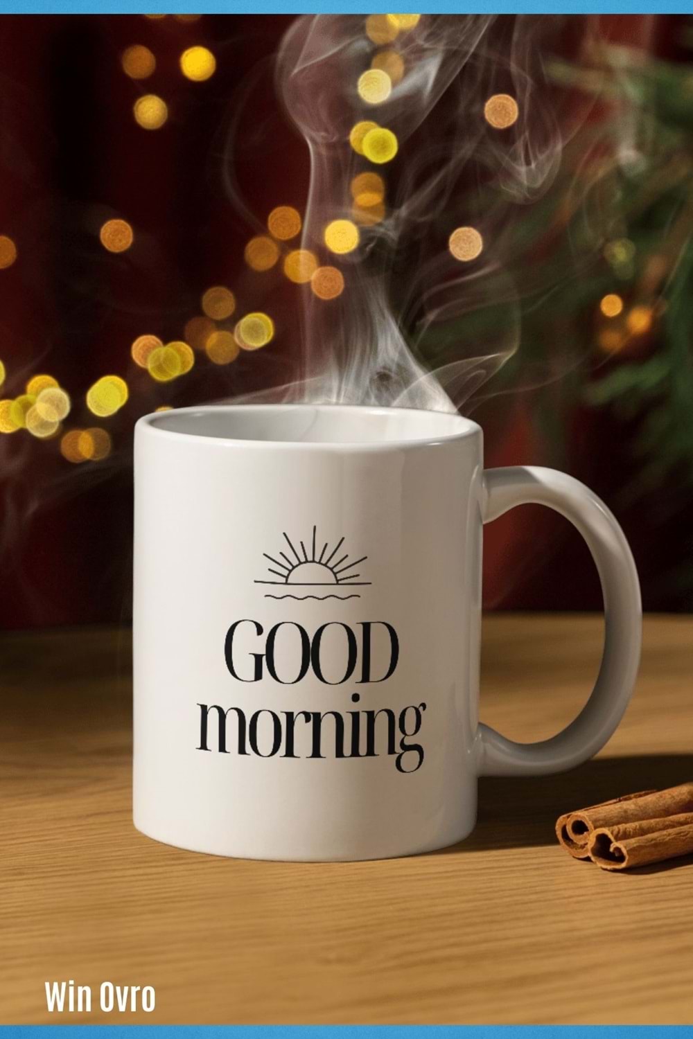Win Ovro Premium Beyaz Porselen Hediye Kupa Bardak Çift Yön Baskı - Good Morning Sun
