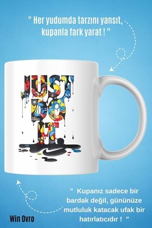 Win Ovro Premium Beyaz Porselen Hediye Kupa Bardak Çift Yön Baskı - Just Do it