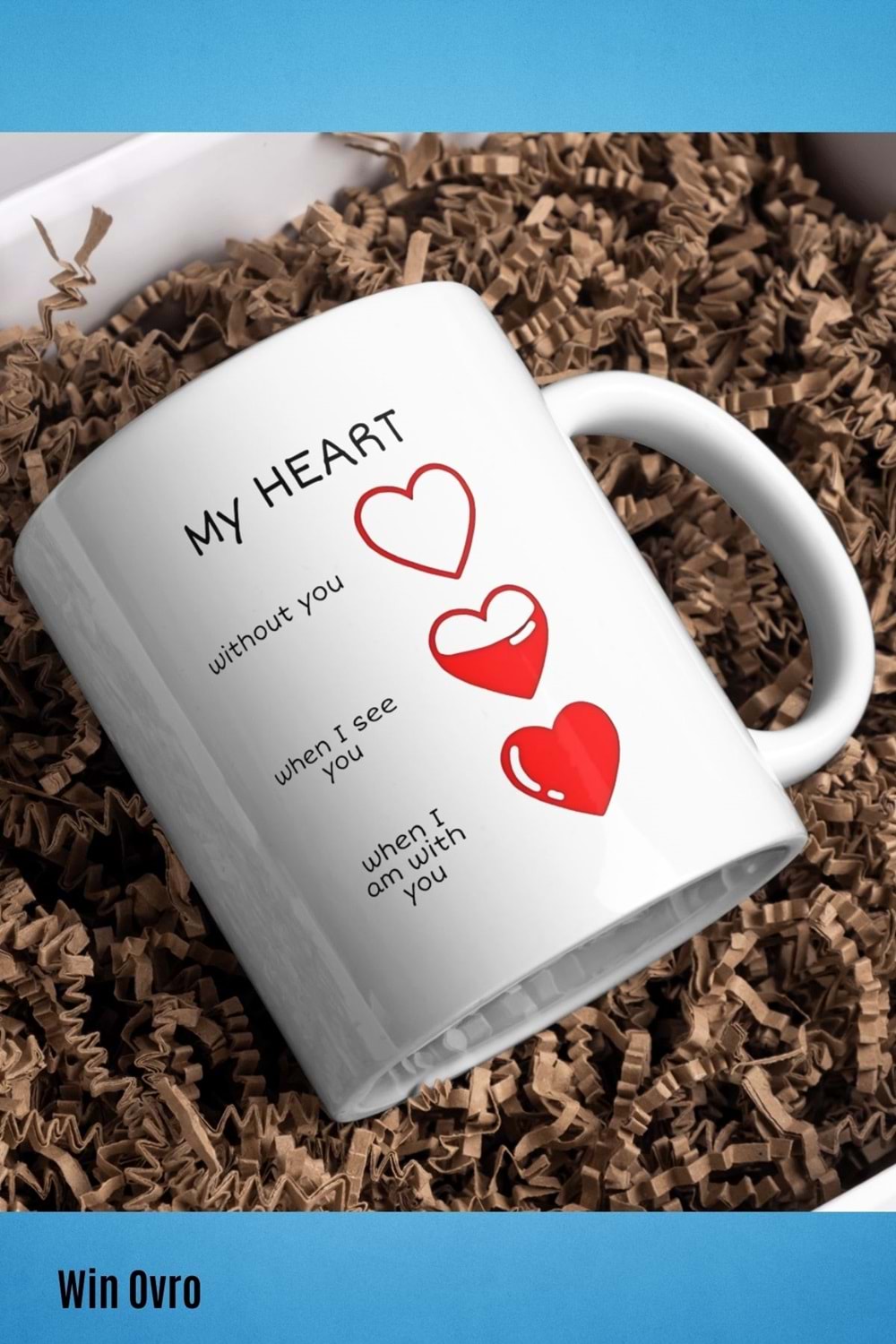 Win Ovro Premium Beyaz Porselen Hediye Kupa Bardak Çift Yön Baskı - My heart is towards you