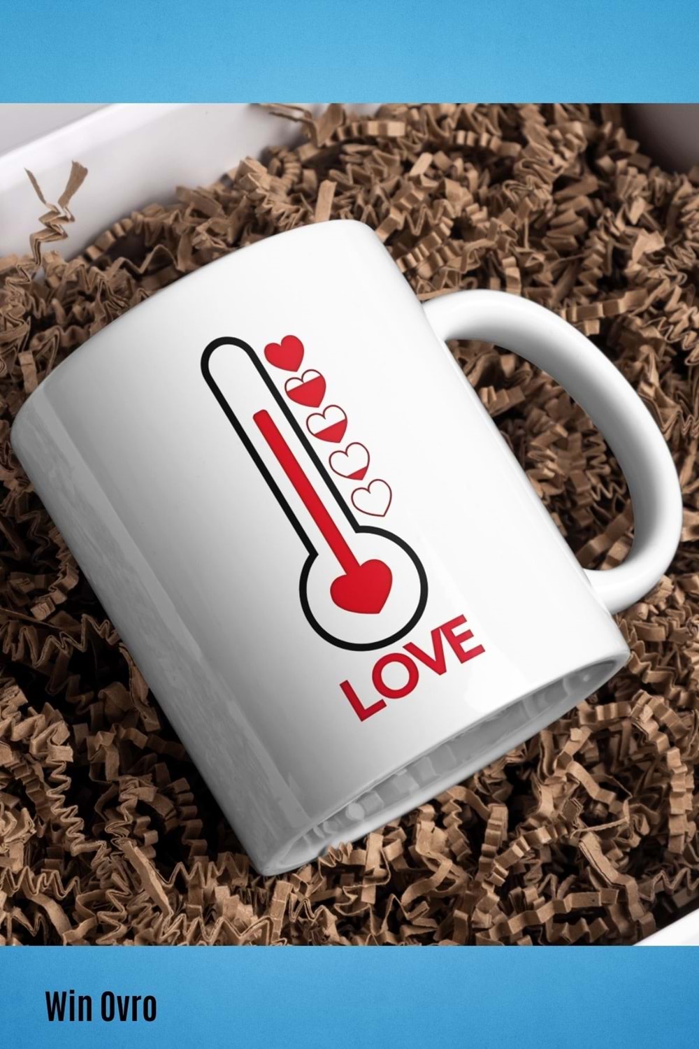 Win Ovro Premium Beyaz Porselen Hediye Kupa Bardak Çift Yön Baskı - Love is Hot Aşk Sıcaktır