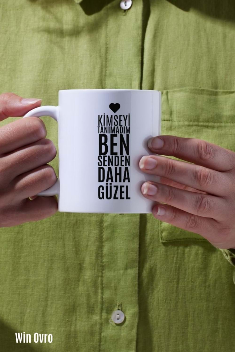 Win Ovro Premium Beyaz Porselen Hediye Kupa Bardak Çift Yön Baskı - Senden Daha Güzel