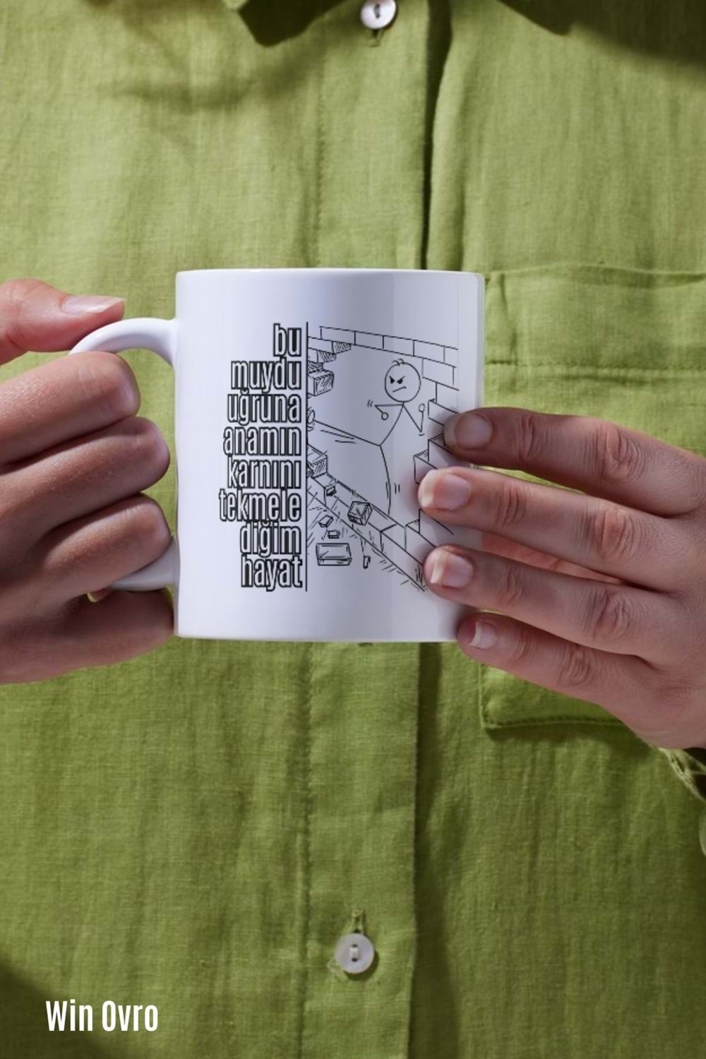 Win Ovro Premium Beyaz Porselen Hediye Çift Yön Baskılı Kupa Bardak - Bu muydu uğruna anamın karnını