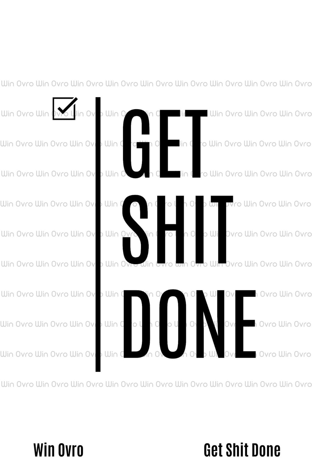 Win Ovro Premium Beyaz Porselen Hediye Çift Yön Baskılı Kupa Bardak - Get Shit Done