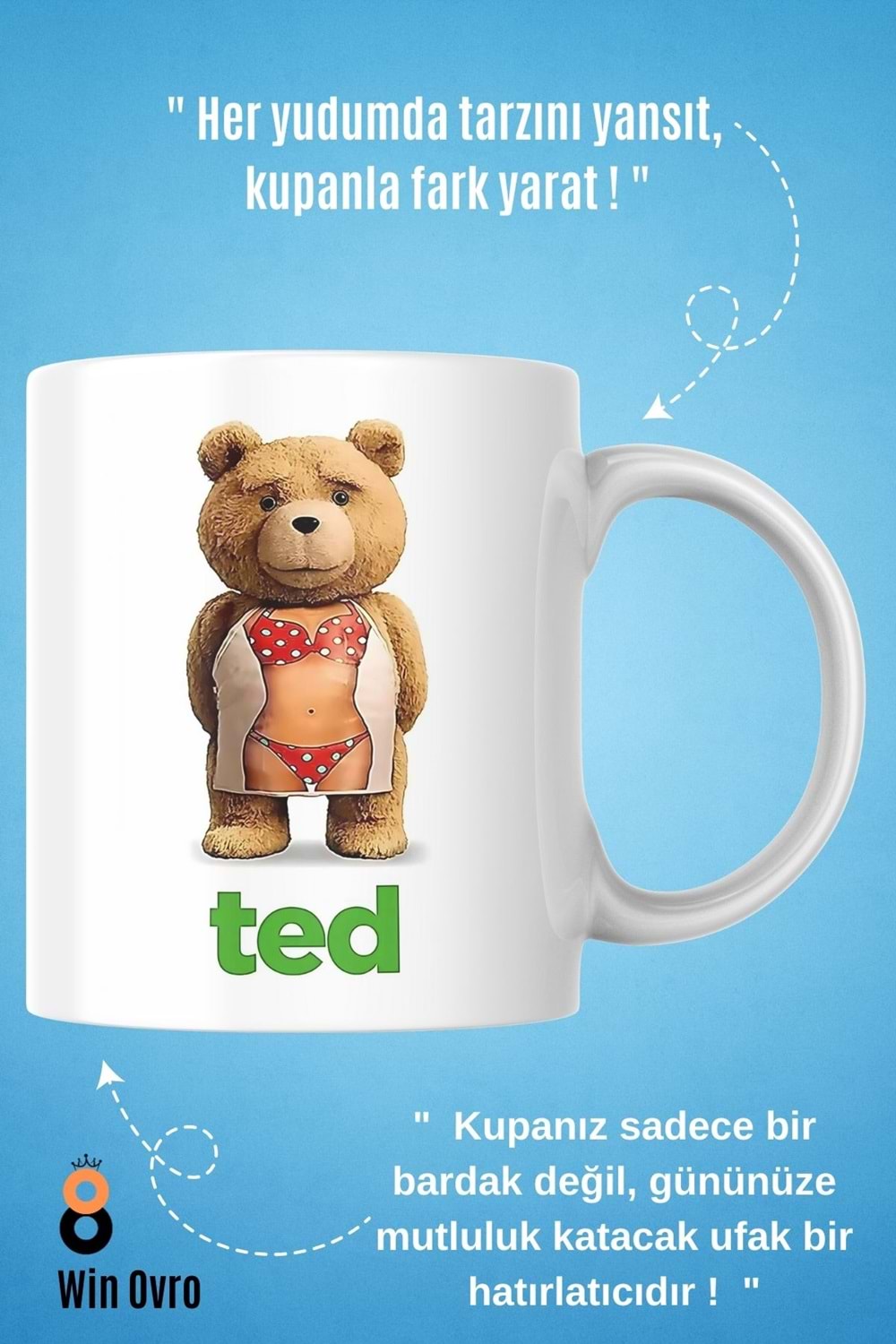 Win Ovro Premium Beyaz Porselen Hediye Çift Yön Baskılı Kupa Bardak - Ayı Teddy Bear 06