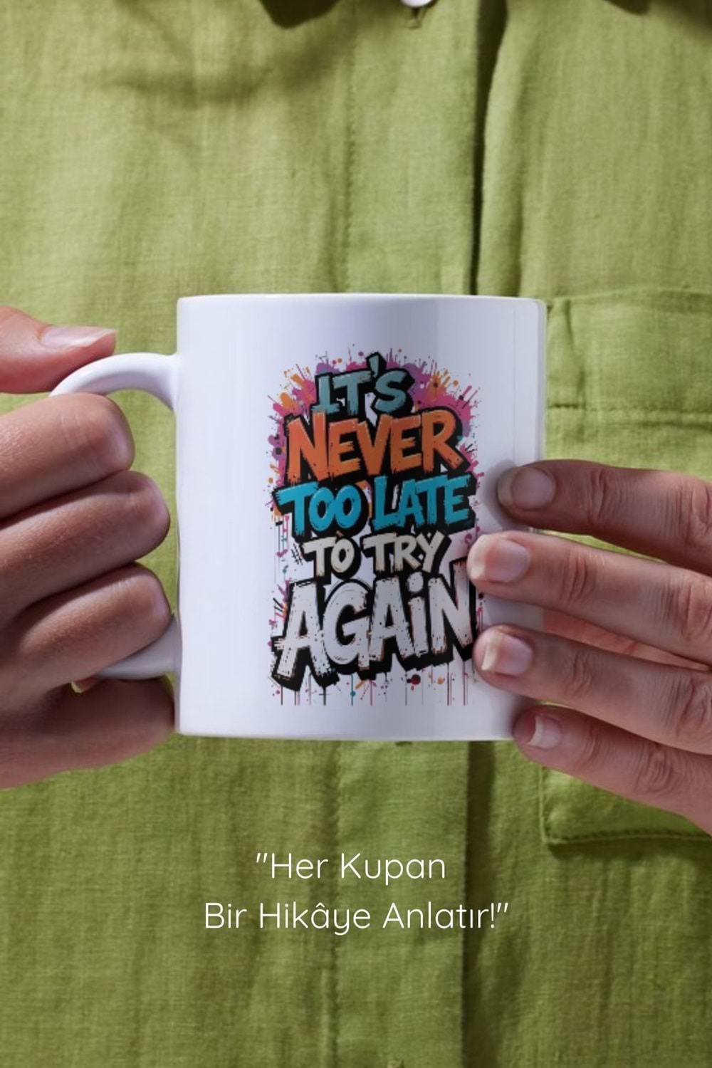 Win Ovro Premium Beyaz Porselen Hediye Çift Yön Baskılı Kupa Bardak - Tekrar denemek için asla geç